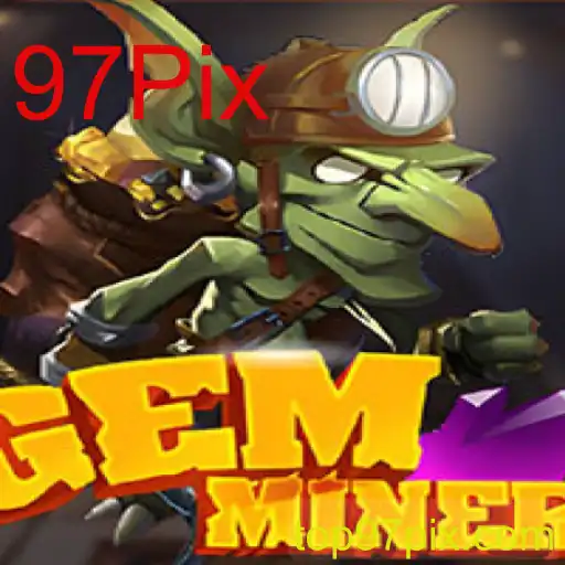 Descubra as Aventuras Excitantes de GemMiner: O Novo Jogo da 97Pix